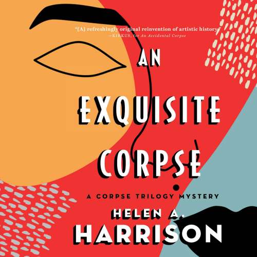 Cover von Helen A. Harrison - Art of Murder Mysteries - Book 1 - An Exquisite Corpse
