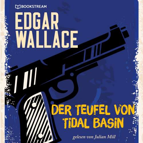 Cover von Edgar Wallace - Der Teufel von Tidal Basin