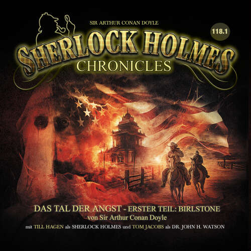 Cover von Sherlock Holmes Chronicles - Folge 118.1 - Das Tal der Angst, Erster Teil: Birlstone
