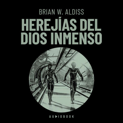 Cover von Brian W. Aldiss - Herejías del Dios inmenso
