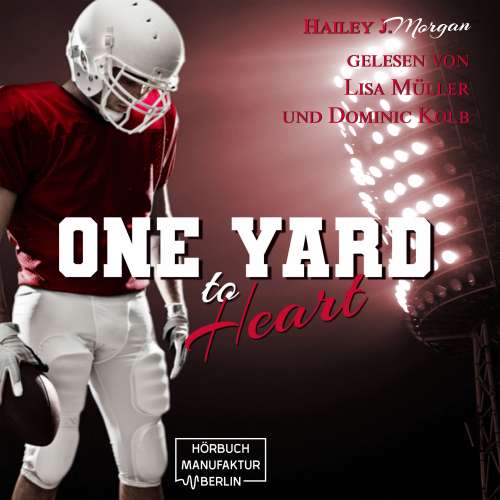 Cover von Hailey J. Morgan - Die Coleman-Twins, Football-Dilogie - Band 1 - One Yard to Heart