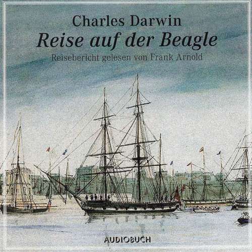 Cover von Charles Darwin - Reise auf der Beagle