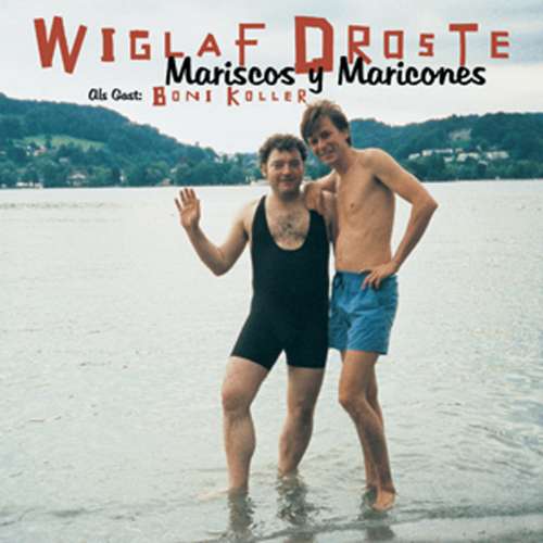 Cover von Wiglaf Droste - Mariscos y Maricones