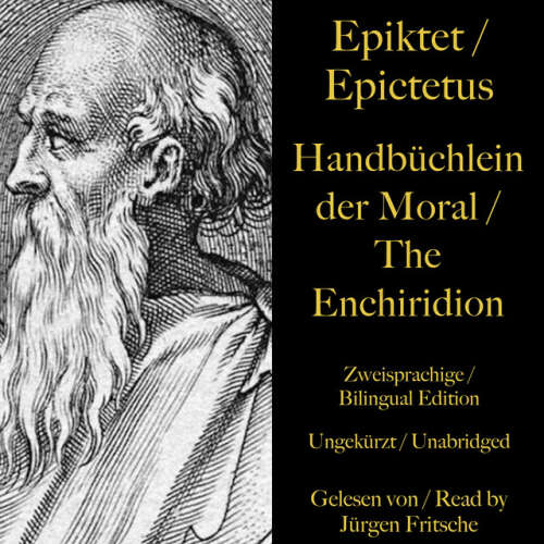 Cover von Jürgen Fritsche - Epiktet / Epictetus: Handbüchlein der Moral / The Enchiridion – The handbook of moral instructions (Ein praktischer Leitfaden zur Philosophie der Stoa / A manual of stoic philosophy. Zweisprachige / Bilingual Edition)