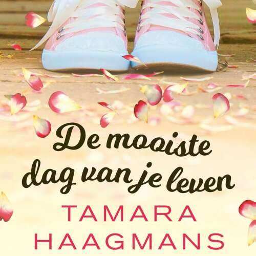 Cover von Tamara Haagmans - De mooiste dag van je leven