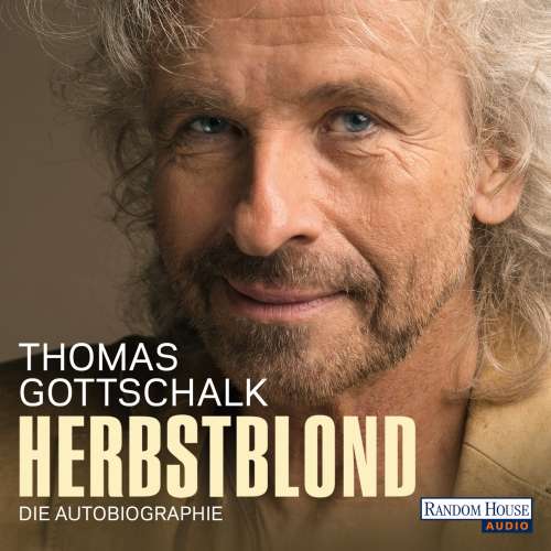 Cover von Thomas Gottschalk - Herbstblond - Die Autobiographie
