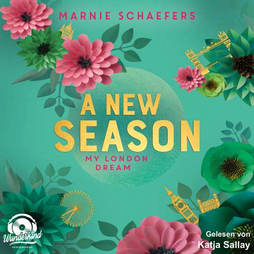 Cover von Marnie Schaefers - My London Series - Band 2 - A New Season. My London Dream