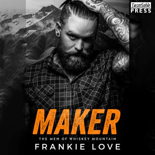 Cover von Frankie Love - The Men of Whiskey Mountain - Book 4 - Maker
