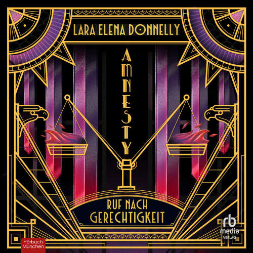 Cover von Lara Elena Donnelly - Amberlough Dossier - Band 3 - Amnesty - Ruf nach Gerechtigkeit