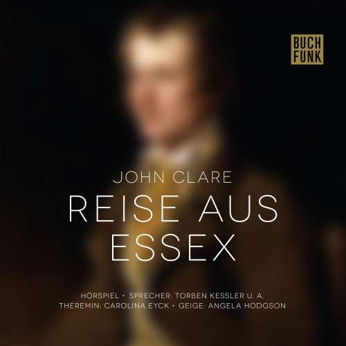 Cover von John Clare - Reise aus Essex