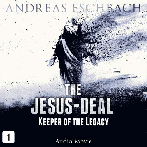 Cover von The Jesus-Deal - Episode 1 - Keeper of the Legacy