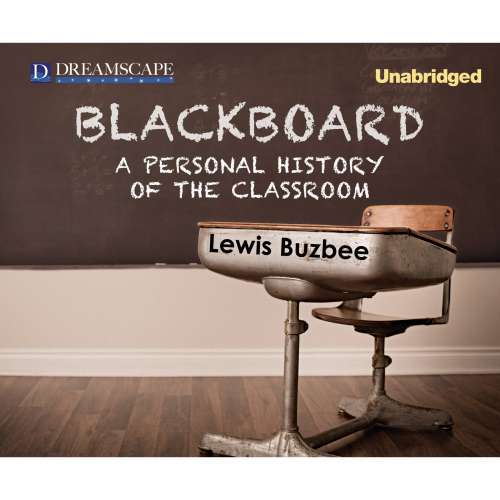 Cover von Lewis Buzbee - Blackboard - A Personal History of the Classroom