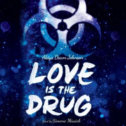 Cover von Alaya Dawn Johnson - Love is the Drug