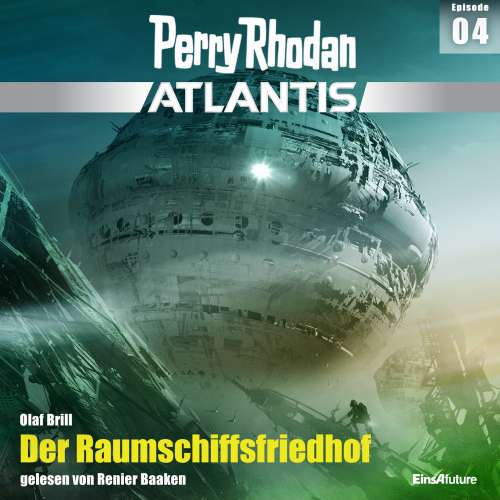Cover von Olaf Brill - Perry Rhodan - Atlantis 4 - Der Raumschiffsfriedhof