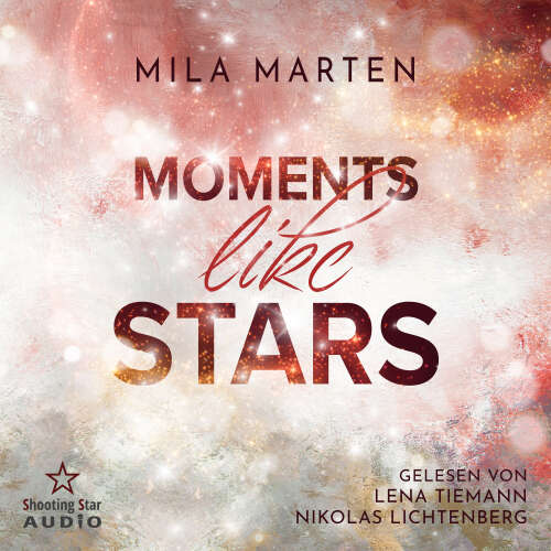 Cover von Mila Marten - Canada-Love-Dilogie - Band 2 - Moments like Stars: Eine Filmstar-Romance