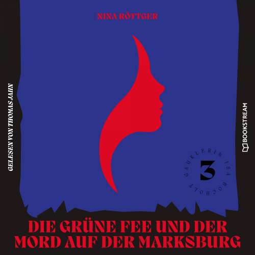 Cover von Nina Röttger - Gauklerin Isa Bocholt - Band 3 - Die grüne Fee und der Mord auf der Marksburg