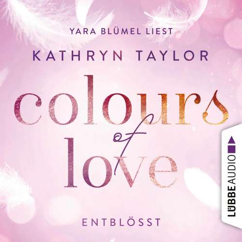 Cover von Kathryn Taylor - Colours of Love - Folge 2 - Entblößt
