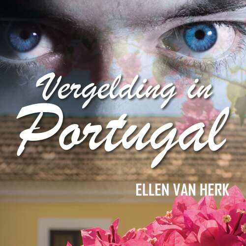 Cover von Ellen van Herk - Vergelding in Portugal
