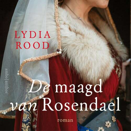 Cover von Lydia Rood - De maagd van Rosendael