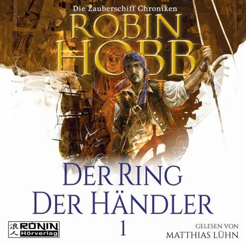 Cover von Robin Hobb - Die Zauberschiff-Chroniken 1 - Der Ring der Händler