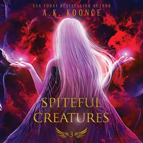 Cover von A.K. Koonce - Spiteful Creatures - Book 3 - Spiteful Creatures