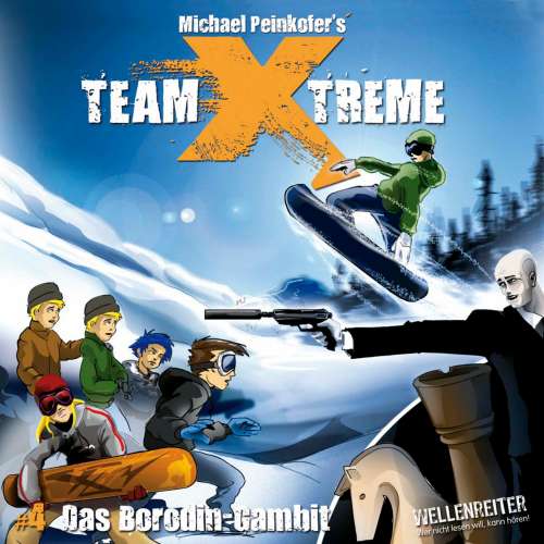 Cover von Michael Peinkofer - Team X-Treme - Folge 4 - Das Borodin-Gambit