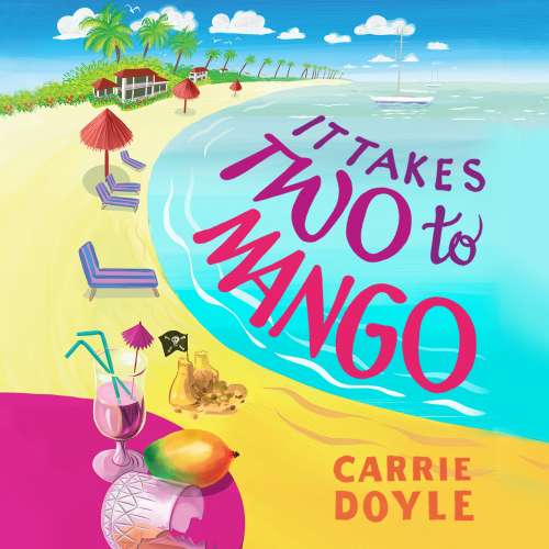 Cover von Carrie Doyle - Trouble in Paradise! - Book 1 - It Takes Two to Mango