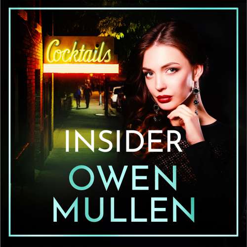 Cover von Owen Mullen - The Glass Family - The brand new page-turning, gritty thriller from bestseller Owen Mullen - Book 2 - Insider