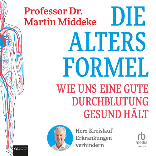 Cover - Martin Middeke - Die Altersformel - Wie uns eine gute Durchblutung gesund hält