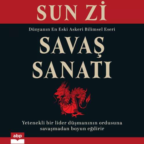 Cover von Sun Zi - Savaş Sanatı - Dünyanın En Eski Askeri Bilimsel Eseri