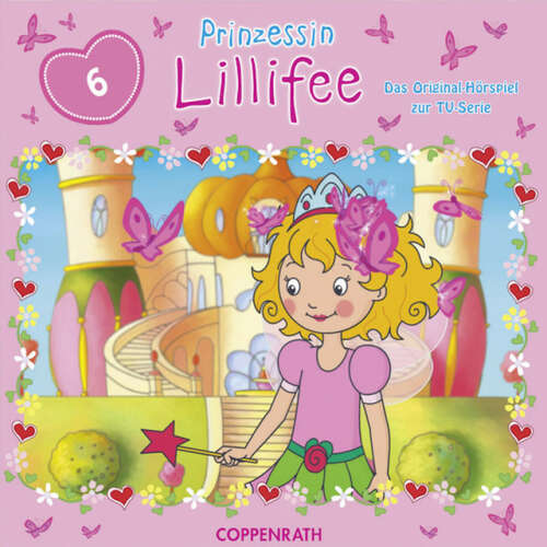 Cover von Prinzessin Lillifee - 06/Das Hörspiel zur TV-Serie