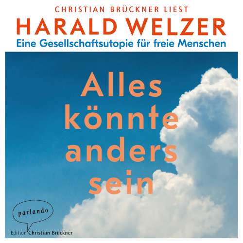 Cover von Harald Welzer - Alles könnte anders sein - Eine Gesellschaftsutopie für freie Menschen
