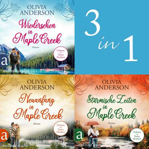 Cover von Olivia Anderson - Die Liebe wohnt in Maple Creek - Teil 1-3