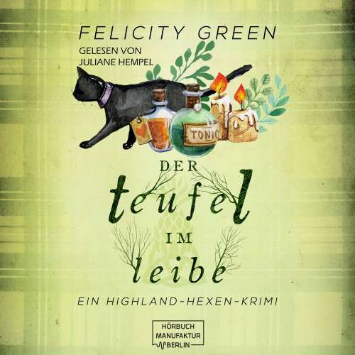 Cover von Felicity Green - Highland-Hexen-Krimis - Band 2 - Der Teufel im Leibe