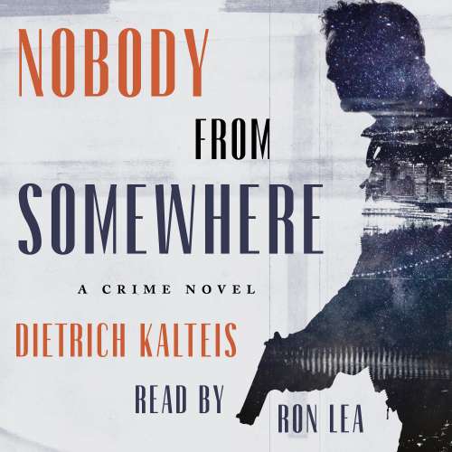 Cover von Dietrich Kalteis - Nobody from Somewhere - A Crime Novel