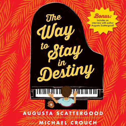 Cover von Augusta Scattergood - The Way to Stay in Destiny