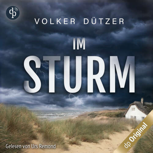 Cover von Volker Dützer - Ein Fall für Steve Cole-Reihe - Band 2 - Im Sturm - Ein Küstenkrimi