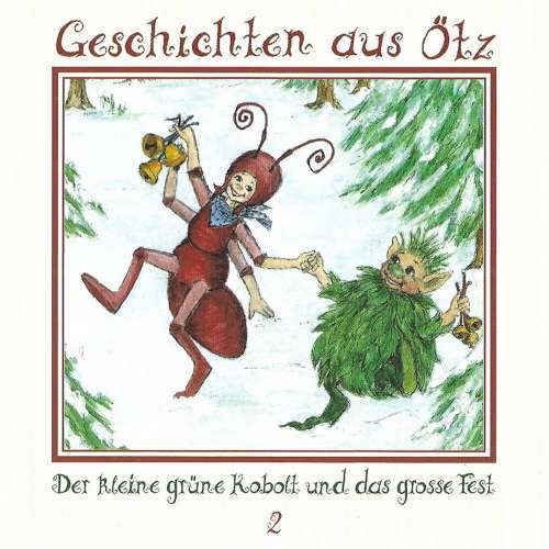Cover von Geschichten aus Ötz - Folge 2 - Der kleine grüne Kobolt und das große Fest