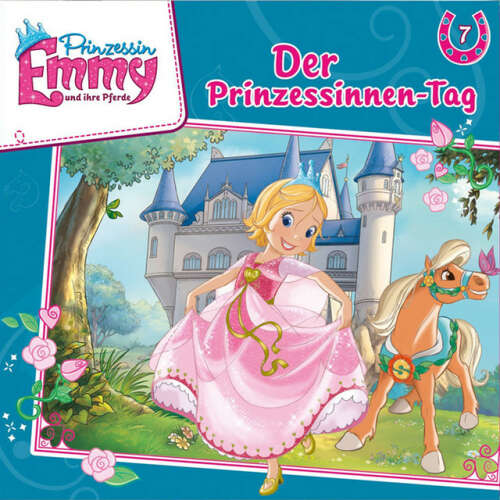 Cover von Prinzessin Emmy und ihre Pferde - Folge 7: Der Prinzessinnen-Tag