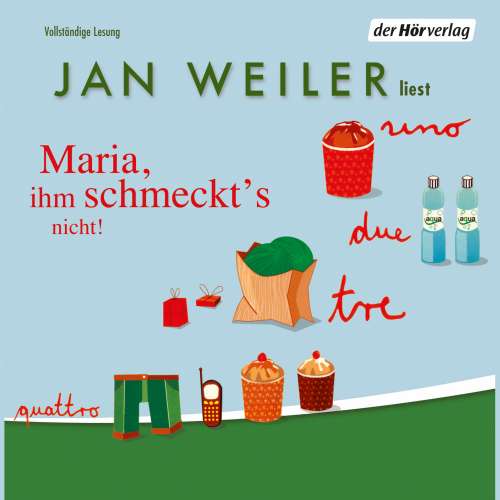 Cover von Jan Weiler - Maria, ihm schmeckt's nicht