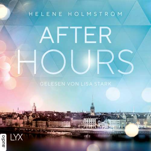 Cover von Helene Holmström - Free-Falling-Reihe - Teil 3 - After Hours