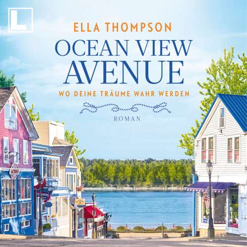Cover von Ella Thompson - Ocean View Avenue - Band 1 - Wo deine Träume wahr werden