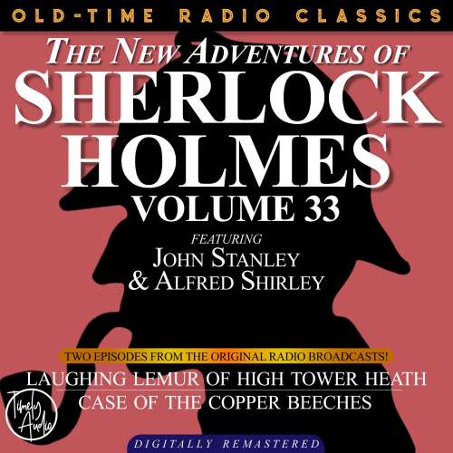 Cover von Edith Meiser - The New Adventures of Sherlock Holmes, Volume 33 - Episode 1 - Laughing Lemur of High Tower Heath  . Episode 2 - Case of the Copper Beeches