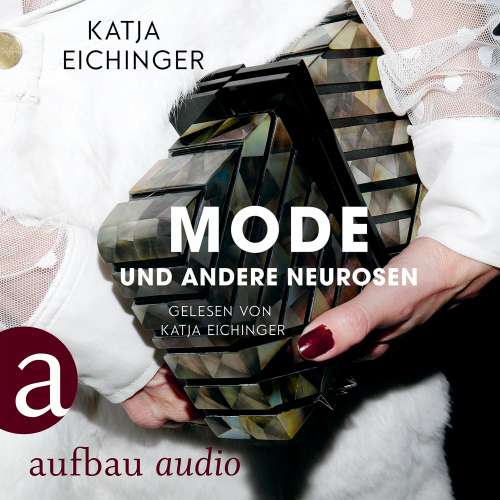 Cover von Katja Eichinger - Mode und andere Neurosen - Essays