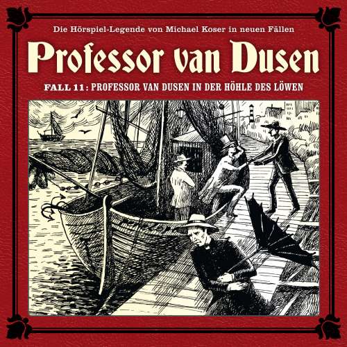 Cover von Professor van Dusen - Fall 11 - Professor van Dusen in der Höhle des Löwen