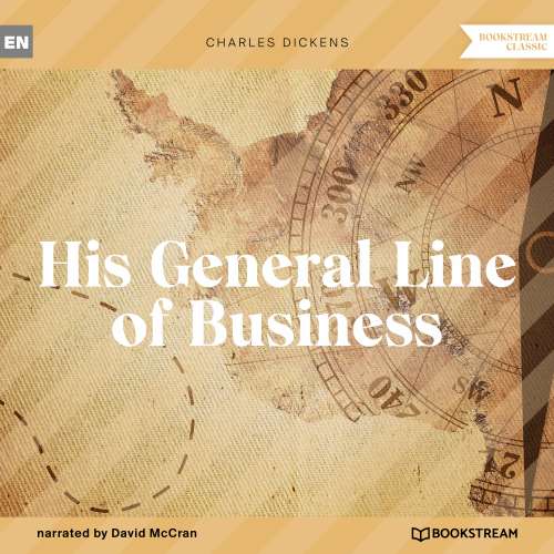 Cover von Charles Dickens - His General Line of Business