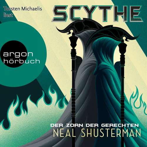 Cover von Neal Shusterman - Scythe - Band 2 - Der Zorn der Gerechten