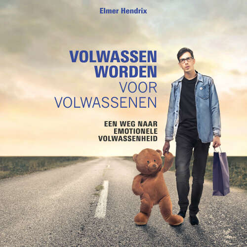 Cover von Elmer Hendrix - Volwassen worden voor volwassenen - Een weg naar emotionele volwassenheid