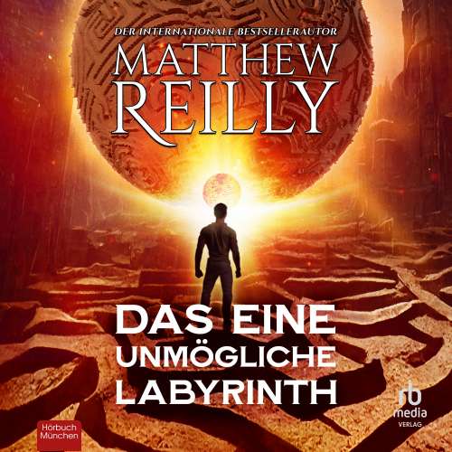 Cover von Matthew Reilly - Jack West, Jr. - Band 7 - Das eine unmögliche Labyrinth