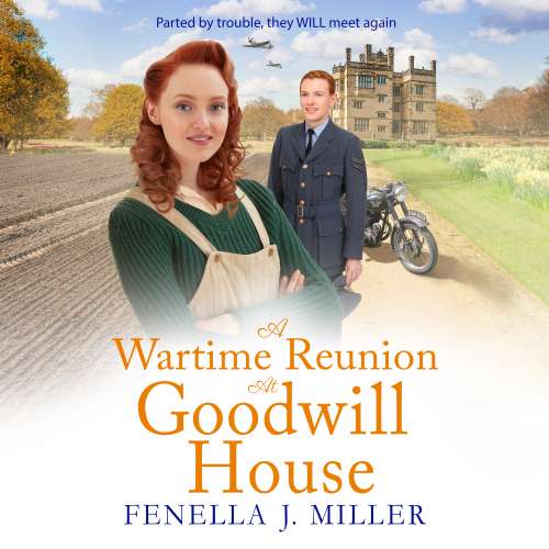 Cover von Fenella J Miller - Goodwill House - Book 5 - A Wartime Reunion at Goodwill House